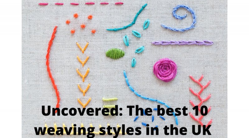 Uncovered: The best 10 weaving styles in the UK